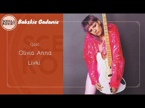 Babskie Gadanie | Olivia A. Livki | Branża muzyczna - jej cienie i blaski