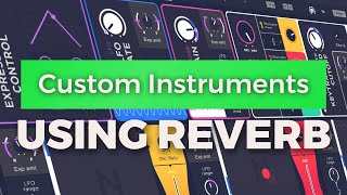 Video thumbnail for Custom Instruments With A Free Convolution Reverb Plugin & Expressive E Noisy 🎶 by Venus Theory