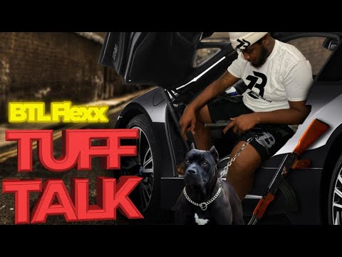 BTL Flexx Tuff Talk  (Audio Visuals)