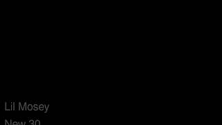 New 30 Lil Mosey