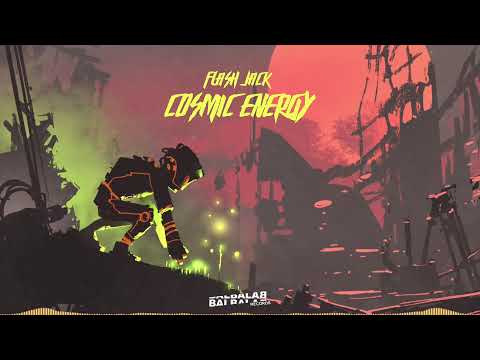 Flash Jack - Cosmic Energy (Original mix)
