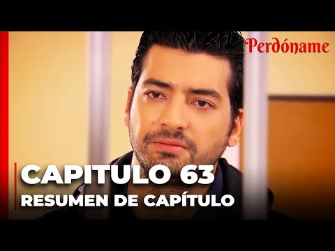 Las Mejores Escenas Del Episodio 63 - Perdóname