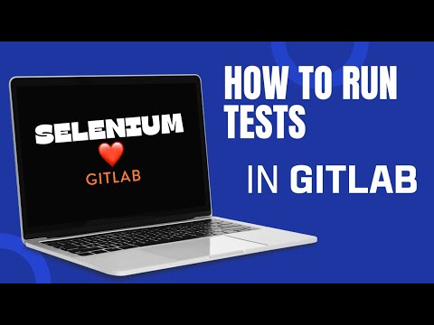 Python Selenium Tests In Gitlab Cicd Pipeline