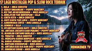 Download lagu 17 LAGU NOSTALGIA POP & SLOW ROCK TERBAIK mp3