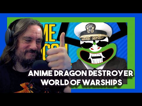 Vet Reacts to ANIME DRAGON DESTROYER | World of Warships By TheRussianBadger