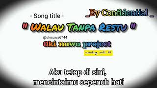 Download lagu Walau Tanpa Restu by Confidential #laguviral #musikviral  mp3 Download lagu Walau Tanpa Restu by Confidential #laguviral #musikviral  mp3