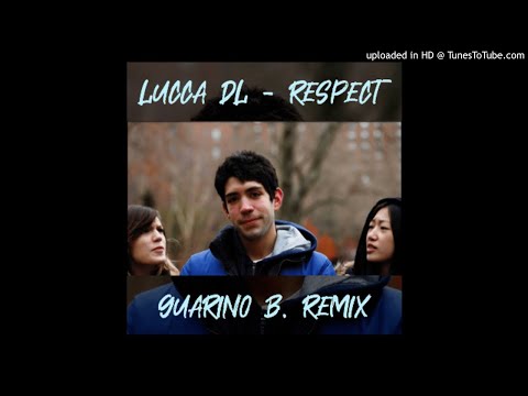 Lucca DL - Respect Remix Moombahton By Guarino B. BPM 104