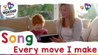 Every Move I Make For Kids Lyric Video | Kids Worship Songs | Little Worship Company
