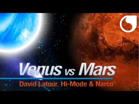 David Latour, Hi-Mode & Narco - Venus vs Mars (DJ Licious & Js Remix)