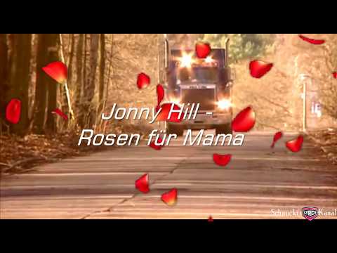Jonny Hill - Rosen für Mama Lyrics