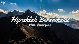 Download lagu Hijrahlah Bersamaku 1 minutes hawariyyun mp3
