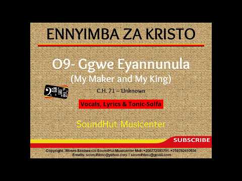 09 Ggwe Eyannunula - My Maker and My King (Solfa)