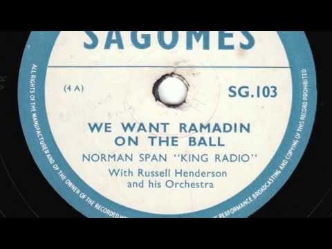 We Want Ramadin On The Ball [10 inch] - King Radio with Russell Henerson and his Orchestra