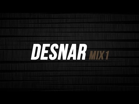 Desnar Mix #1 | by Maarhz