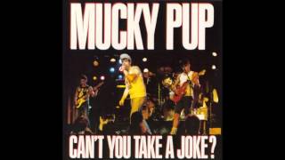 Mucky Pup  - Daddys boy-