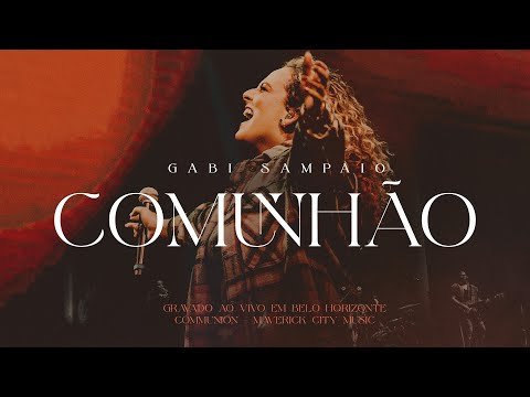 Comunhão (Ao Vivo) | Gabi Sampaio