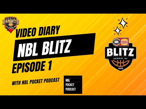 NBL Blitz 2022 Episode 1
