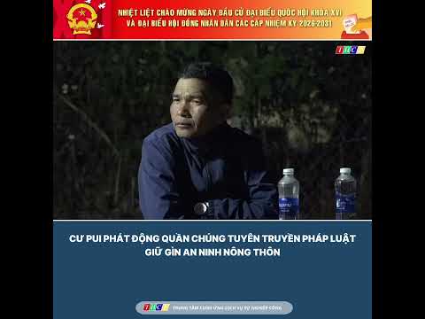 xa-cu-pui-phat-dong-quan-chung-tuyen-truyen-phap-luat-giu-gin-an-ninh-nong-thon-tai-thon-noh-prong