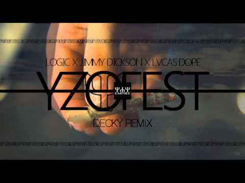 DECKY || YZOFEST Remix x LVCAS DOPE x LOGIC x JIMMY DICKSON || YZOTAPE