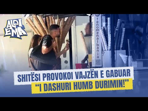Shitësi Provokoi Vajzën e Gabuar, I Dashuri Humb Durimin!” | ALDI EMA EP.22