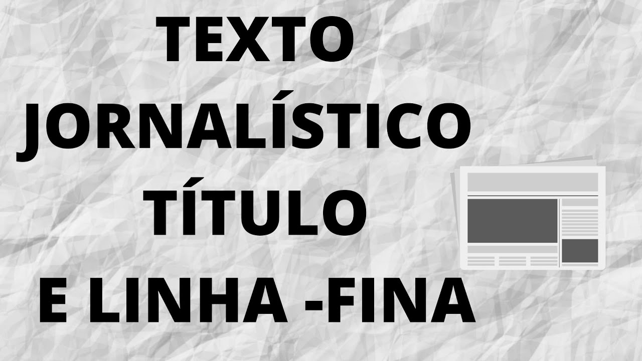 Textos jornalísticos: título e linha-fina