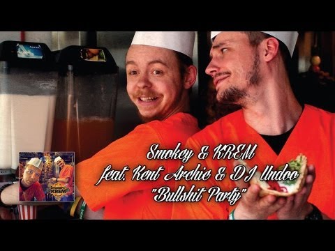 Smokey & KREM feat. Kent Archie & DJ Undoo - Bullshit Party [Official Audio]