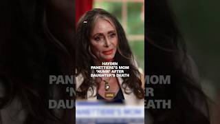 Hayden Panettiere's Mother Speaks On Daughter's Death And Hidden Struggles
