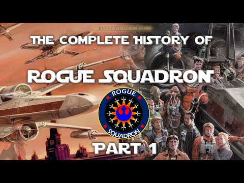 The Complete History Of Rogue Squadron *PART 1* | Manda-LORE
