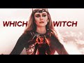 Wanda Maximoff/Scarlet Witch || Which Witch