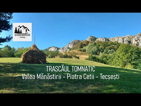 Trascaul tomnatic. Valea Manastirii și Piatra Cetii.