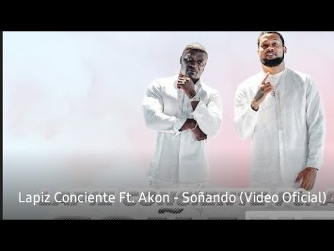 Lapiz Conciente ❌ Akon - SOÑANDO (VIDEO OFFICIAL )