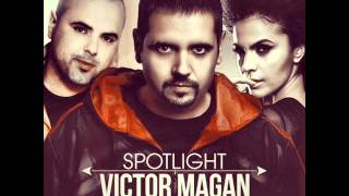 Victor Magan Feat. Vassy & Juan Magan - Spotlight