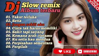 Download lagu DJ SLOW REMIX ALBUM TERBARU 2026 - lagu galau terbaru bikin baper mp3
