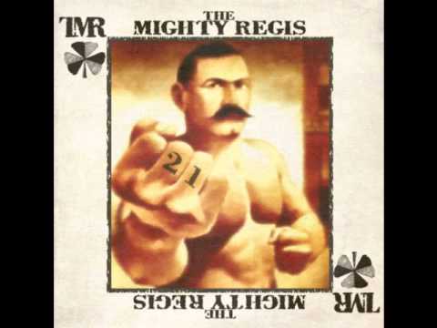 The Mighty Regis - Paddy Don't Live In Hollywood