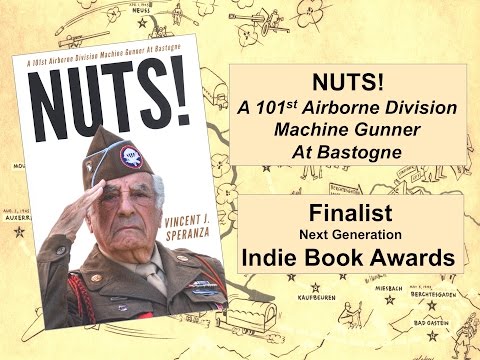 Vince Speranza - A Screaming Eagle Remembers World War II