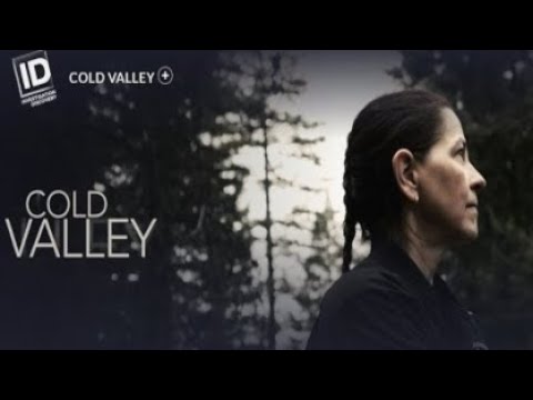 Cold Valley Trailer Investigation Discovery