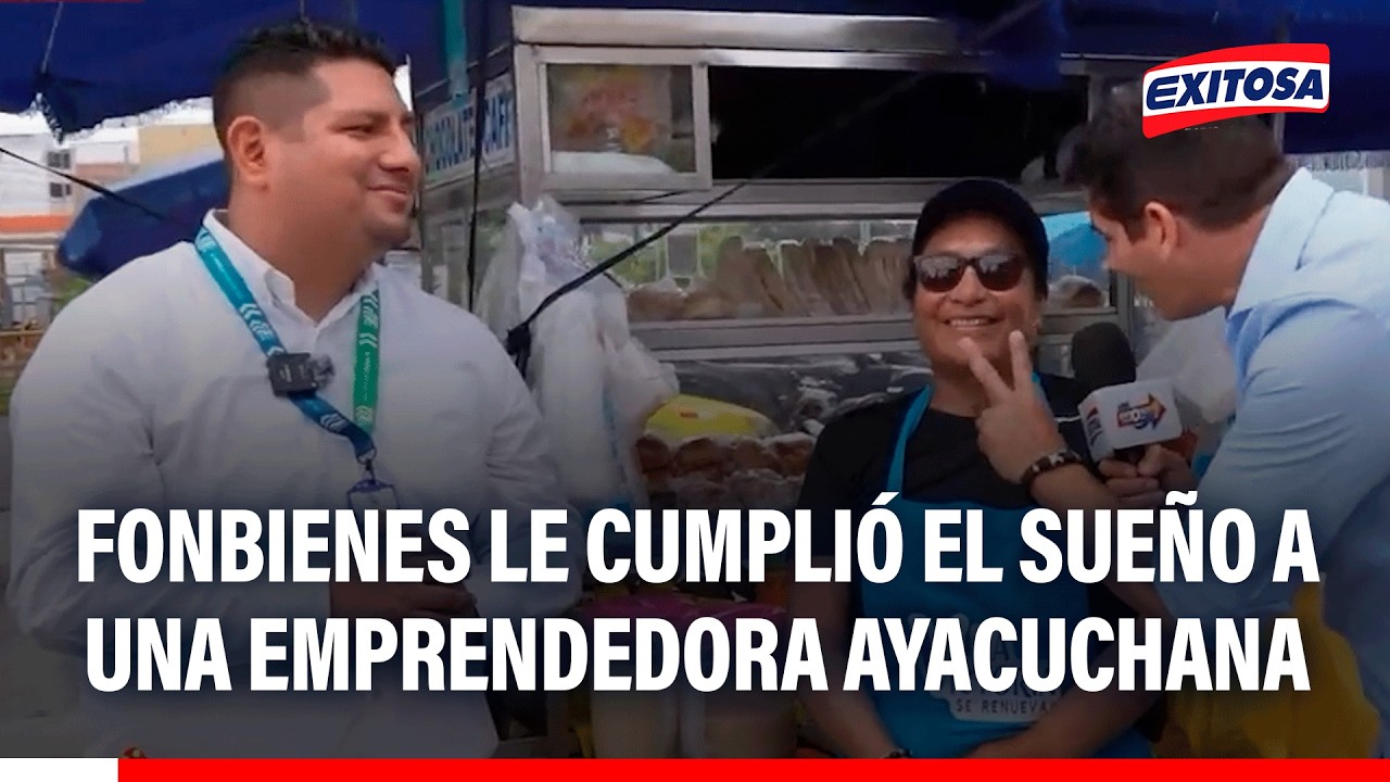 🔴🔵 Fonbienes le cumplió el sueño a una emprendedora ayacuchana