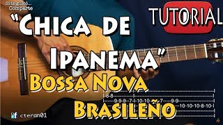 Chica de Ipanema - Bossa Nova Brasileño Tutorial/Como tocar en Guitarra