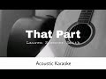 Lauren Spencer Smith - That Part (Acoustic Karaoke)