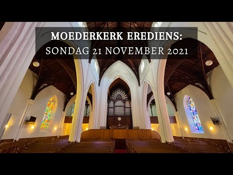 Moederkerk Erediens 21 November 2021