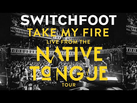 Take My Fire (Live At The Tabernacle / 2019) Music Video by Switchfoot