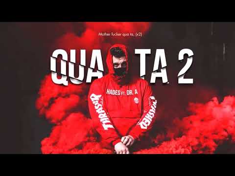 Qua Ta 2 - Hades ft. Dr. A