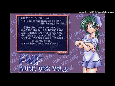 PC-98 - FMP MUSIC DISK 6 - TRACK ?? - "~Fly me too the moon (kid's mix)~"