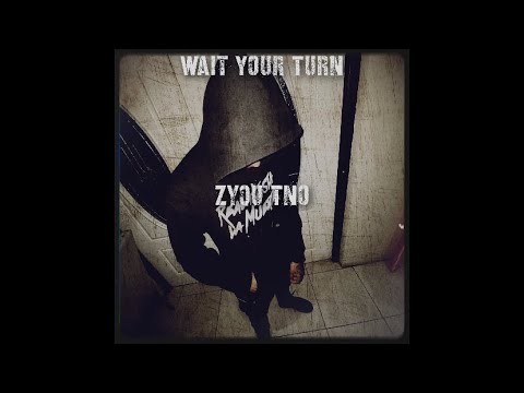 Zyqu Tno - Baby | Wait Your Turn
