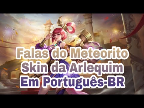 Falas do Meteorito | Skin da Arlequin/Harlequin em Português-BR | Heroes Evolved