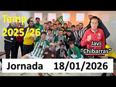⚽ EMF VILLAREJO  | RESUMEN SEMANAL 18-01-2026 con JAVI CHIBARRAS Y ENTREVISTAS EXCLUSIVAS