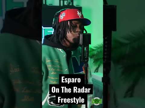 Esparo Snaps On His On The Radar Freestyle