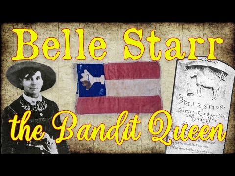 Belle Starr, the Bandit Queen