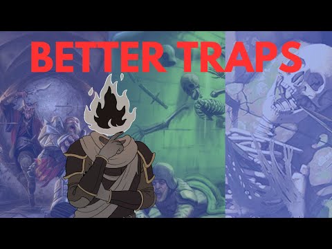 How to Make BETTER D&D Traps...