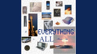 If Everything Is All There Is